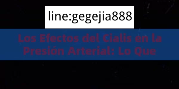 Los Efectos del Cialis en la Presión Arterial: Lo Que Debes Saber - Viagra:¿Cuál Elegir?