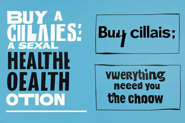 Comprar Cialis: Una Opción para la Salud SexualComprar Cialis: Todo Lo Que Debes Saber