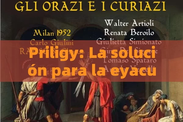 Priligy: La solución para la eyaculación precoz,Priligy: la esperanza para la disfunción eréctil - Viagra:¿Cuál Elegir?