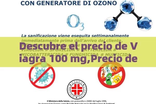 Descubre el precio de Viagra 100 mg,Precio de Viagra 100 mg: Guía Completa - Viagra:¿Cuál Elegir?