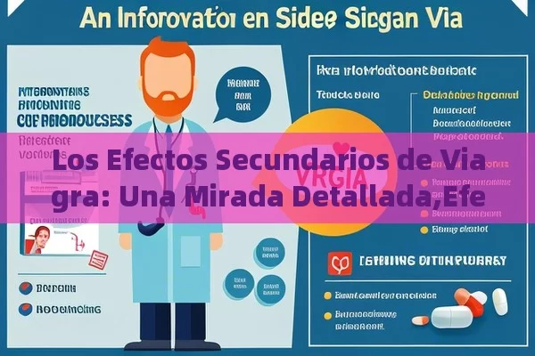 Los Efectos Secundarios de Viagra: Una Mirada Detallada,Efectos secundarios de Viagra: Una mirada a las consecuencias - Viagra:¿Cuál Elegir?