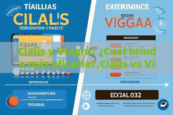 Cialis y Viagra: ¿Cuál brinda más eficacia?,Cialis vs Viagra