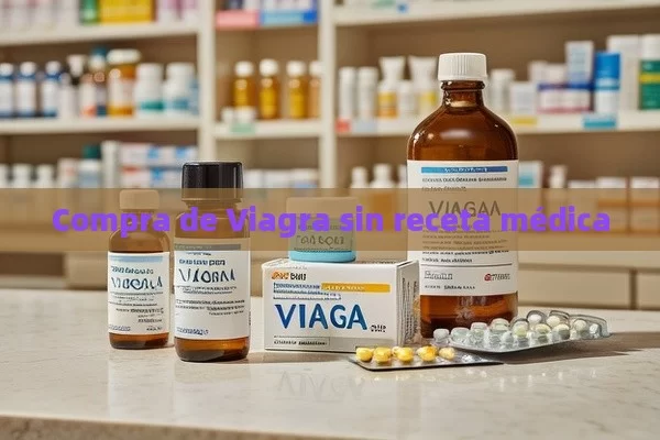 Compra de Viagra sin receta médica - Viagra:¿Cuál Elegir?