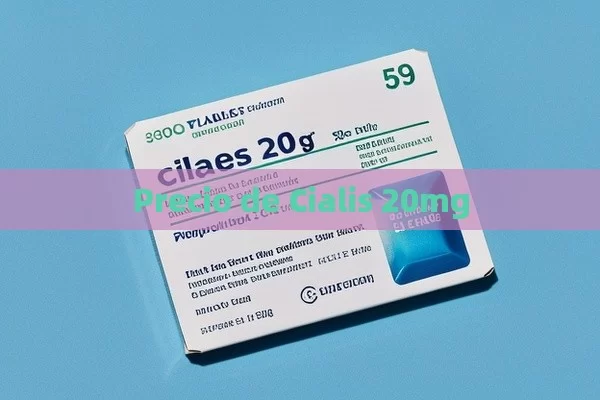 Precio de Cialis 20 mg - Viagra:¿Cuál Elegir?