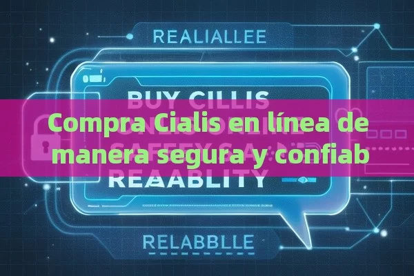 Compra Cialis en línea de manera segura y confiable - Viagra:¿Cuál Elegir?