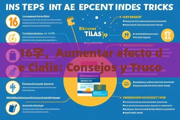 16字，Aumentar efecto de Cialis: Consejos y Trucos - Viagra:¿Cuál Elegir?