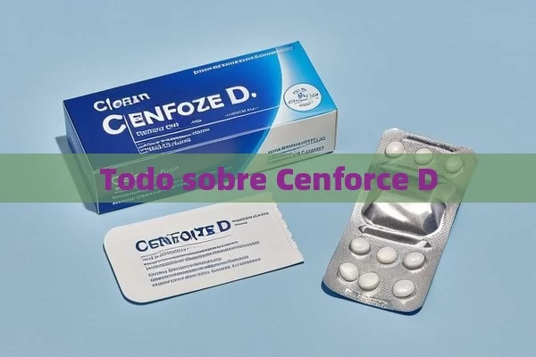 Todo sobre Cenforce D - Viagra:¿Cuál Elegir?