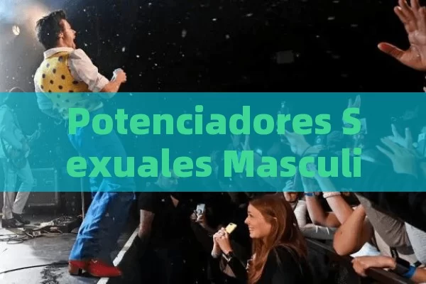 Potenciadores Sexuales Masculinos: Mejora Tu Vida Intim - Viagra:¿Cuál Elegir?