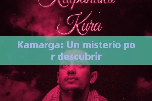 Kamarga: Un misterio por descubrir - Viagra:¿Cuál Elegir?