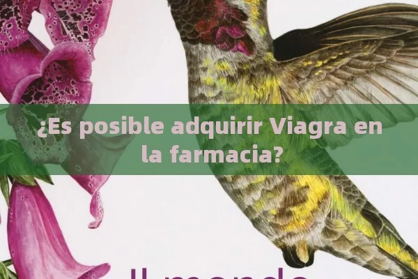 ¿Es posible adquirir Viagra en la farmacia? - Viagra:¿Cuál Elegir?