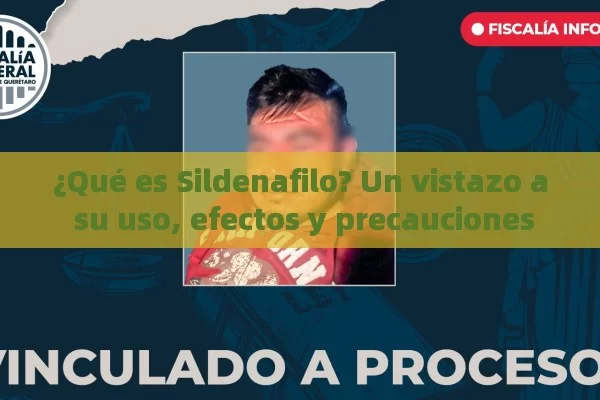 ¿Qué es Sildenafilo? Un vistazo a su uso, efectos y precauciones - Viagra:¿Cuál Elegir?